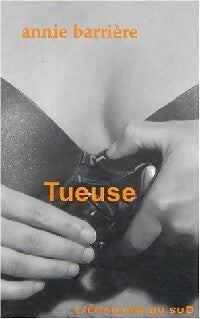Livrenpoche : Tueuse - Annie Barrière - Livre