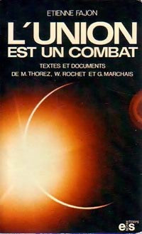 Livrenpoche : L'union est un combat - Etienne Fajon - Livre