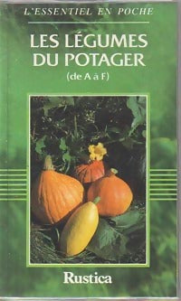 Livrenpoche : Les légumes du potager : de A à F - Louis Giordano - Livre