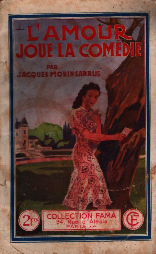 L'amour joue la comédie - J. Morin-Sarrus - Livre