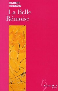 Livrenpoche : La belle Rémoise - Hubert Haddad - Livre