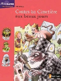 Livrenpoche : Contes du cimetière aux beaux jours - Yak Rivais - Livre