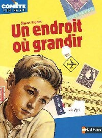 Livrenpoche : Un endroit où grandir - Simon French - Livre