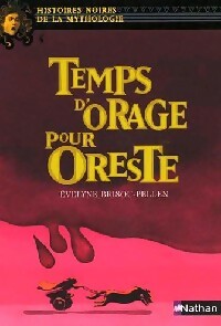 Livrenpoche : Temps d'orage pour Oreste - Evelyne Brisou-Pellen - Livre