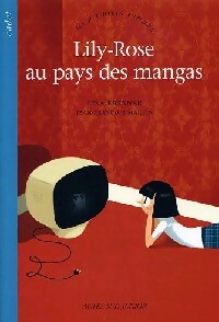 Livrenpoche : Lily-Rose au pays des mangas - Lisa Bresner - Livre