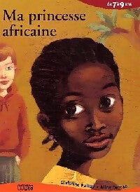 Livrenpoche : Ma princesse africaine - Christine Palluy - Livre