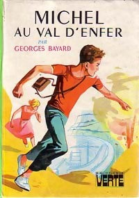 Livrenpoche : Michel au val d'enfer - Georges Bayard - Livre