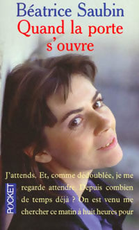 Livrenpoche : Quand la porte s'ouvre - Béatrice Saubin - Livre
