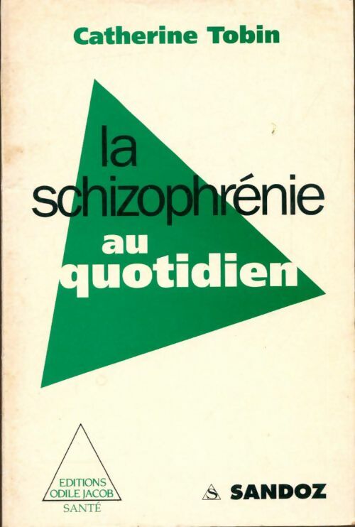 Livrenpoche : La schizophrénie au quotidien - Catherine Tobin - Livre