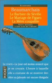 Livrenpoche : Théâtre : Le barbier de Séville / Le mariage de Figaro / La mère coupable - Beaumarchais - Livre