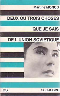 Livrenpoche : Deux ou trois choses que je sais de l'Union Soviétique - Martine Monod - Livre