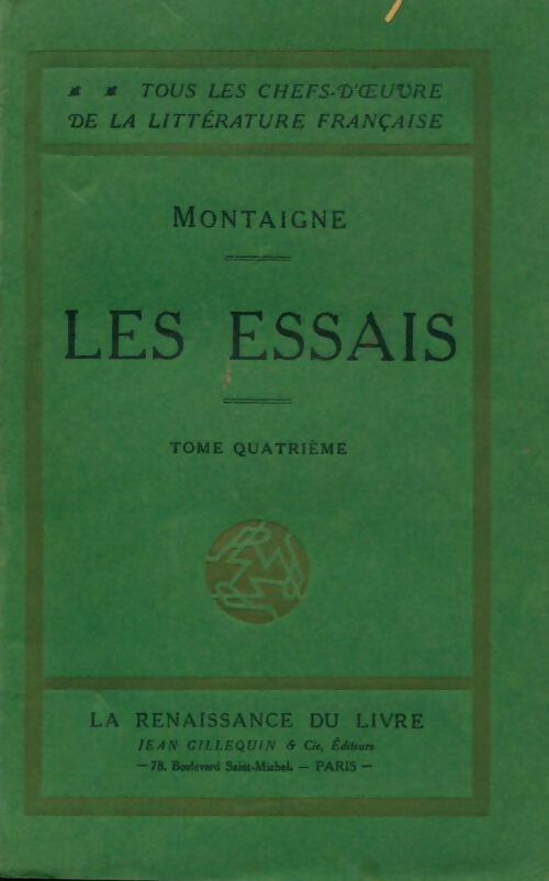 Les essais Tome IV - Michel De Montaigne - Livre