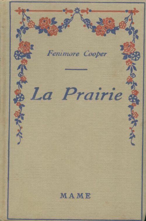 La prairie - James Fenimore Cooper -  Pour tous - Livre