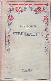 Stéphanette - René Bazin - Livre
