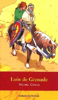 Livrenpoche : Loin de Grenade - Michel Cosem - Livre