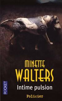 Livrenpoche : Intime pulsion - Minette Walters - Livre