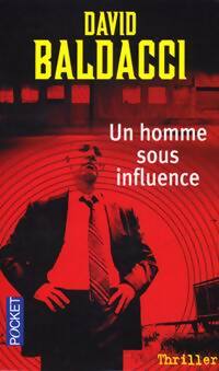 Livrenpoche : Un homme sous influence - David G. Baldacci - Livre