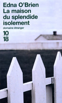 Livrenpoche : La maison du splendide isolement - Edna O'Brien - Livre