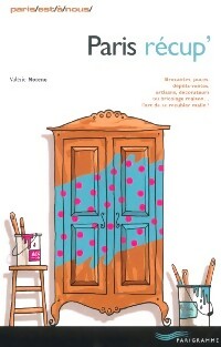 Livrenpoche : Paris récup' - Valérie Moreno - Livre