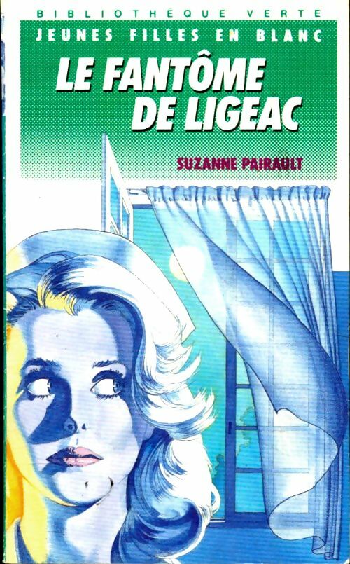 Livrenpoche : Le fantôme de Ligeac - Suzanne Pairault - Livre