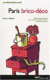 Livrenpoche : Paris brico-déco - Bénédicte Régimont - Livre