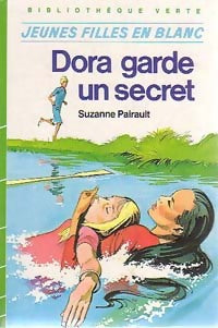 Livrenpoche : Dora garde un secret - Suzanne Pairault - Livre
