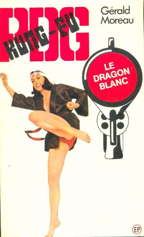 Livrenpoche : Le dragon blanc - Gérald Moreau - Livre