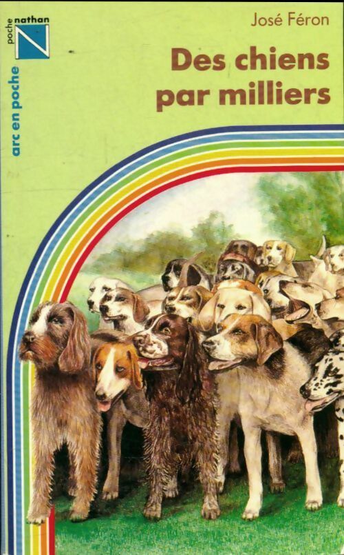 Livrenpoche : Des chiens par milliers - José Féron - Livre