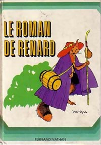 Le roman de Renard - Gisèle Vallerey -  Grand A - Livre