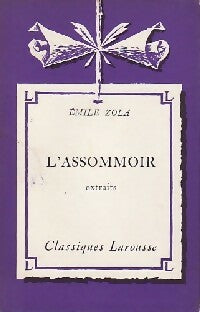 L'assommoir - Emile Zola -  Classiques Larousse - Livre