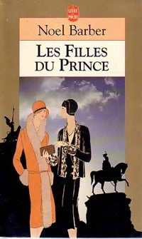 Livrenpoche : Les filles du prince - Noel Barber - Livre