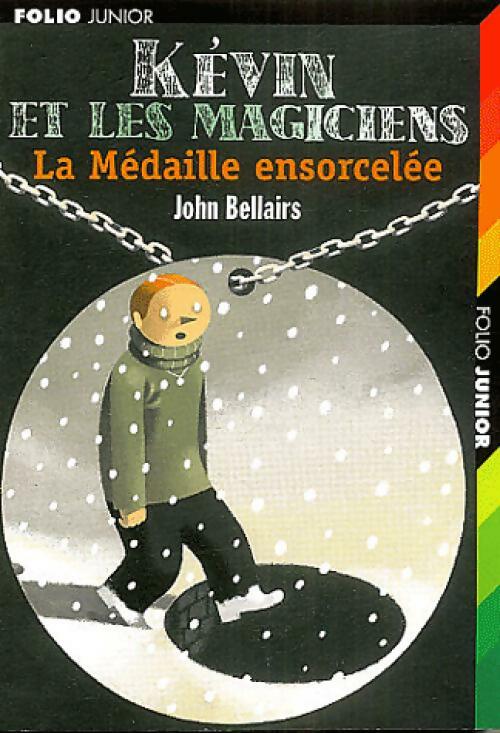 Livrenpoche : La médaille ensorcelée - John Bellairs - Livre