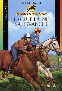 Livrenpoche : Le club prend sa revanche - Bonnie Bryant - Livre