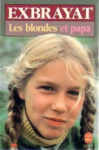 Livrenpoche : Les blondes et papa - Charles Exbrayat - Livre