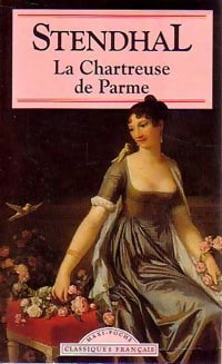 La chartreuse de Parme - Stendhal -  Maxi Poche - Livre