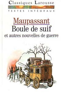 Livrenpoche : Boule de suif et autres récits de guerre - Guy De Maupassant - Livre