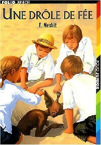 Livrenpoche : Une drôle de fée (Cinq enfants et moi) - Edith Nesbit - Livre