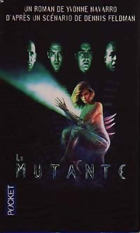 Livrenpoche : La mutante - Yvonne Navarro - Livre