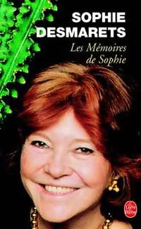 Livrenpoche : Les mémoires de Sophie - Sophie Desmarets - Livre