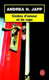 Livrenpoche : Contes d'amour et de rage - Andréa H. Japp - Livre