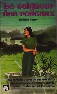 Livrenpoche : Le seigneur des roseaux - Nathalie Nelson - Livre