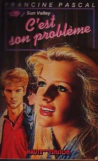 Livrenpoche : C'est son problème - Francine Pascal - Livre