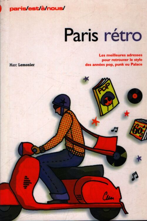 Paris rétro - Marc Lemonier - Livre