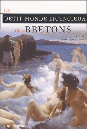 Livrenpoche : Le petit monde licencieux des Bretons - Philippe Camby - Livre