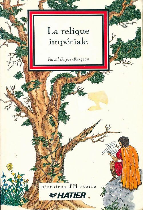 Livrenpoche : La relique impériale - Pascal Dayez-Burgeon - Livre