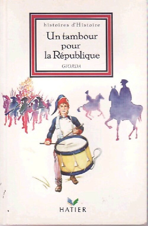 Livrenpoche : Un tambour pour la République - Giorda - Livre