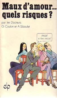Livrenpoche : Maux d'amour... quels risques ? - G. Coulon, A. Siboulet - Livre