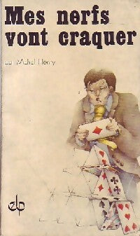Livrenpoche : Mes nerfs vont craquer - M. Henry - Livre