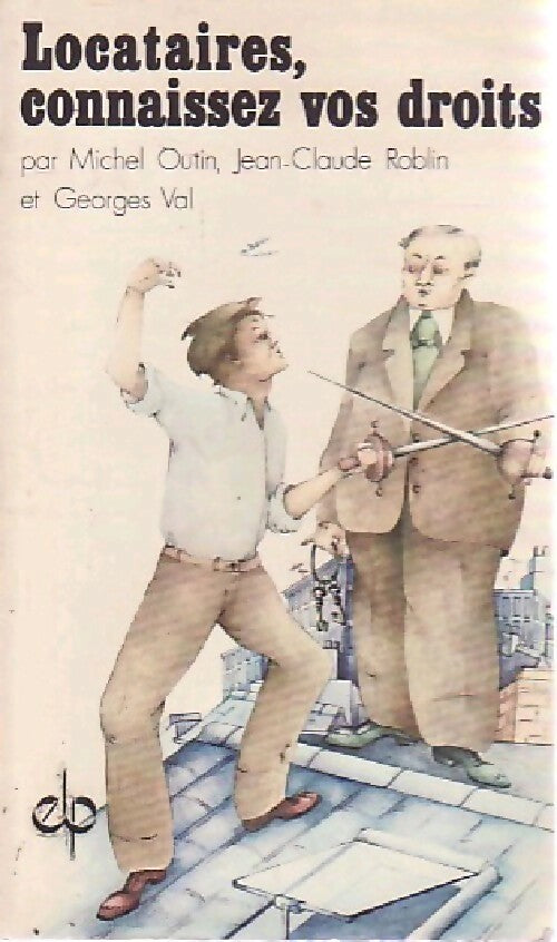 Livrenpoche : Locataires, connaissez vos droits - M. Outin, J.C. Roblin, G. Val - Livre