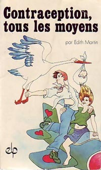 Livrenpoche : Contraception, tous les moyens - Elvis Martin - Livre